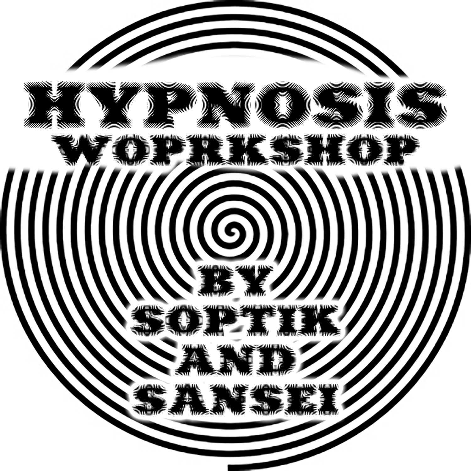 Featured image for “Workshop Hypnosis by Soptik and Sansei”