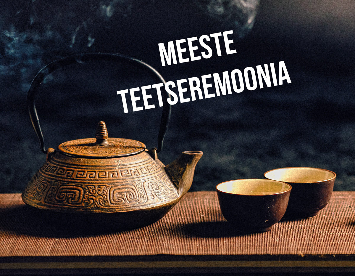Featured image for “Meeste teetseremoonia”